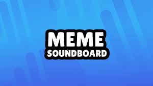 meme soundboard
